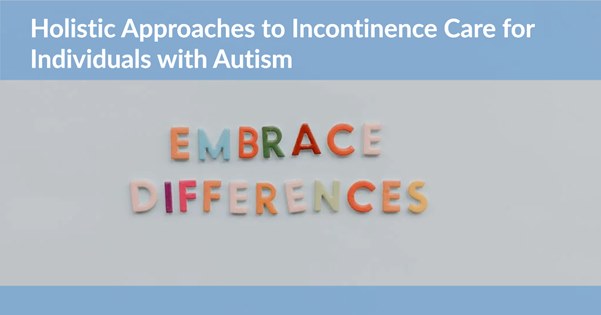 Incontinence Care For Autism