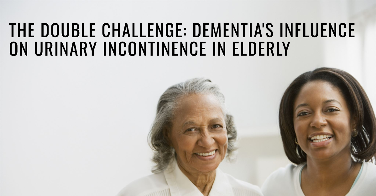 The Double Challenge: Dementia's Influence on Urinary Incontinence in Elderly
