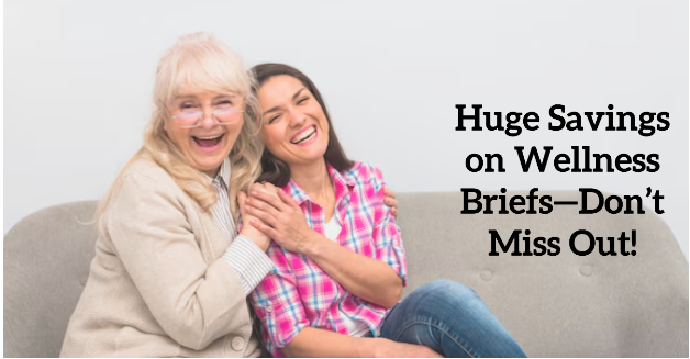 Save Huge With Wellness Briefs