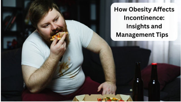 Obesity Affects Incontinence