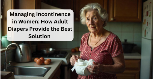 Managing Incontinence In Women