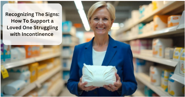 Support Loved One With Incontinence