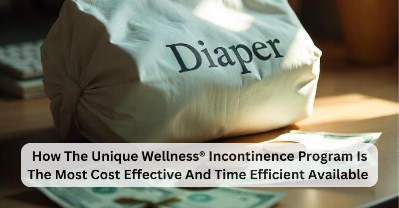 Most Cost-Effective Incontinence Program | Wellness Briefs