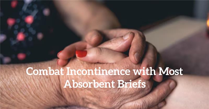 Overcome Incontinence with Absorbent Briefs | Wellness Briefs