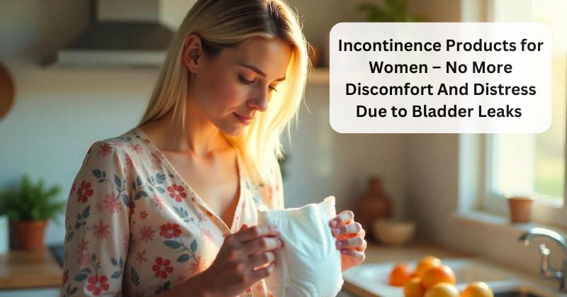 incontinence products for women