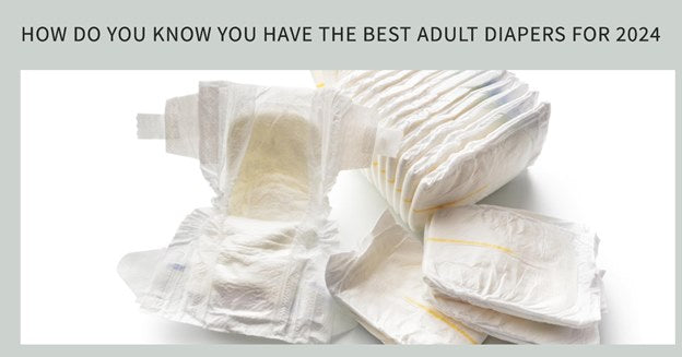 Best Adult Diapers For 2024