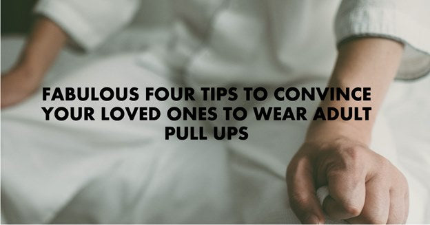 Wear Adult Pull Ups